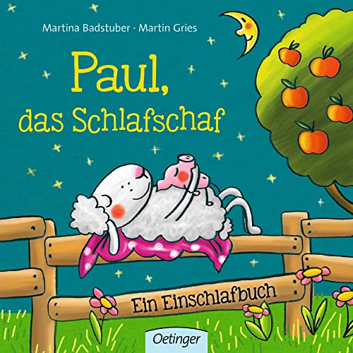 Paul, das Schlafschaf. Ein Einschlafbuch