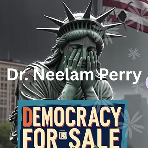 Audiobook: Democracy for Sale by Neelam Taneja Perry episode artwork