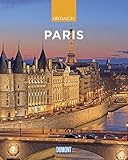 DuMont Reise-Bildband Paris: Lebensart, Kultur und Impressionen (DuMont Bildband)