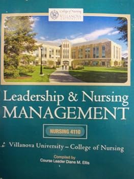 Unknown Binding Leadership & Nursing Management [Villanova University - College of Nursing] Book