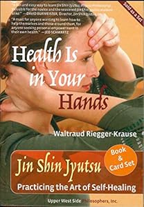 Health Is in Your Hands: Practicing the Art of Self-Healing