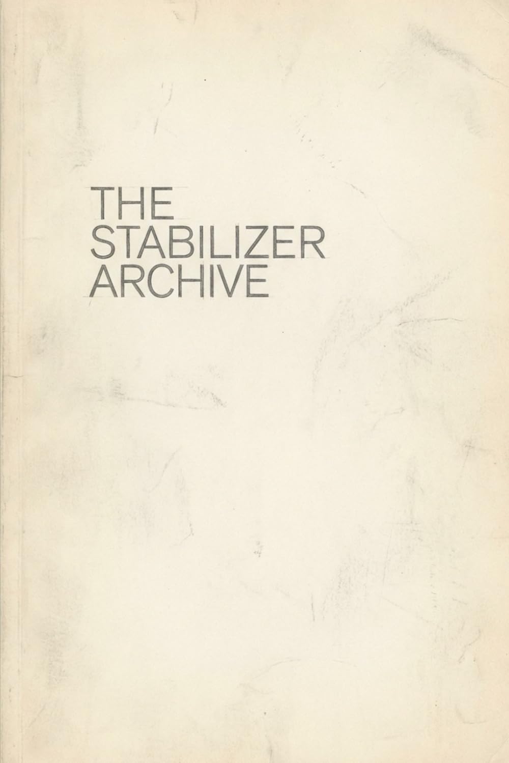 The Stabilizer Archive: A Structural Account of Asymmetry, Collapse, and Containment