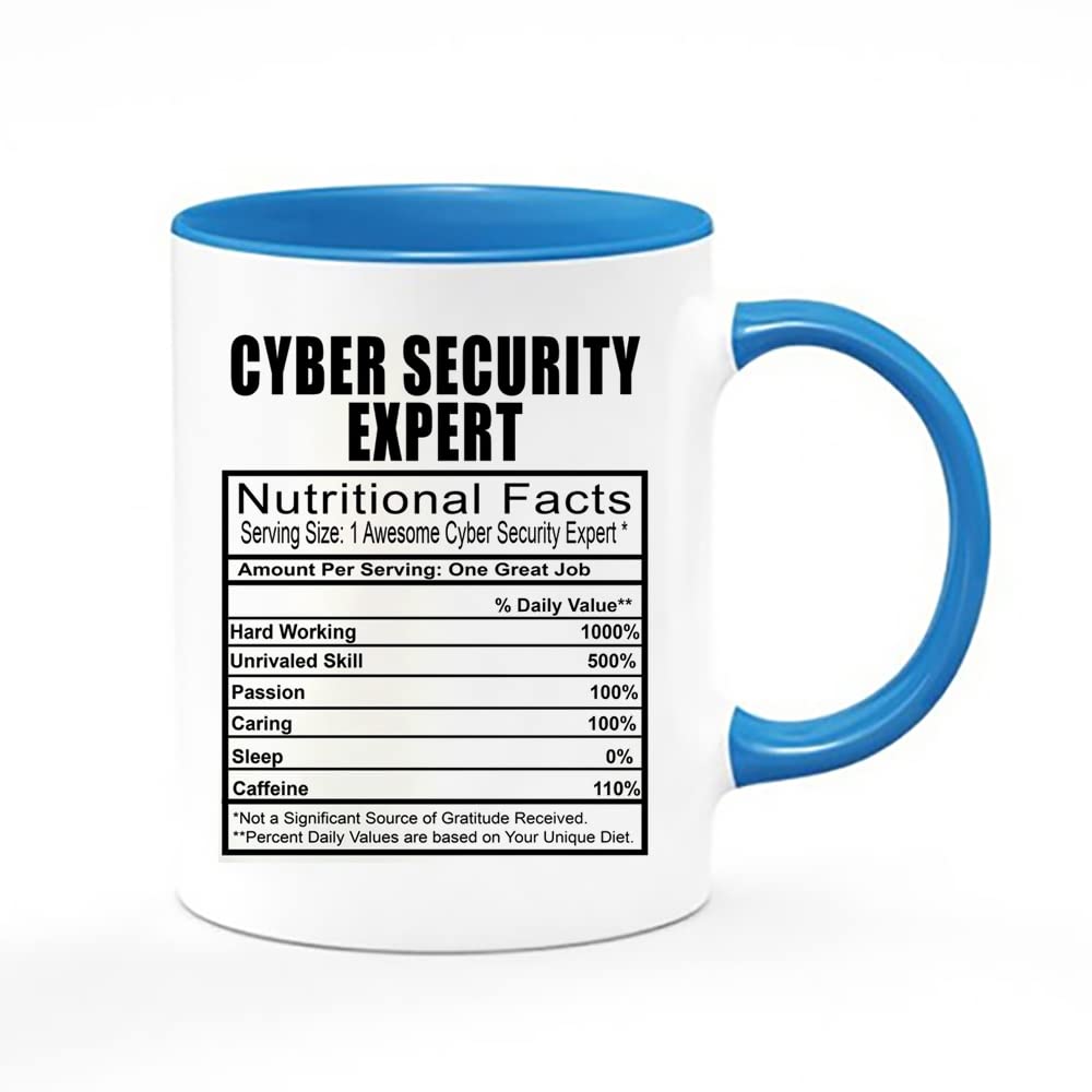 Cyber Security Expert Nutritional Fact Professionals, Birthday, Graduation, Thank You Gift, Coffee, Tea 11oz Inside Coloured Ceramic Mug. (Blue)