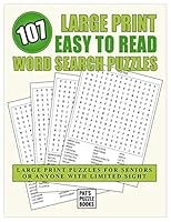 107 Large Print Easy to Read Word Search Puzzles : Large Print Puzzles for Seniors or Anyone with Limited Sight 1070757268 Book Cover
