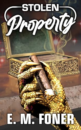 Stolen Property (EarthCent Families Book 2)