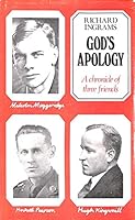 God's Apology: A Chronicle of Three Friends 0233968881 Book Cover