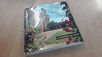 Hardcover La France Que J'aime [French] Book