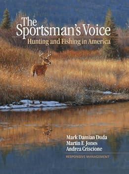 Hardcover The Sportsman's Voice: Hunting and Fishing in America Book
