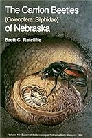 The carrion beetles (Coleoptera: Silphidae) of Nebraska (Bulletin of the University of Nebraska State Museum) B0006QHAEC Book Cover