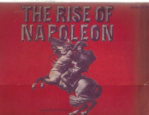 The Rise of Napoleon