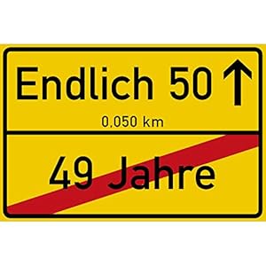 vanva Endlich 50 Jahre Ortsschild 50. Geburtstag Dekoration Schild Freund Freundin Geschenkidee Junge Geburtstagsparty…