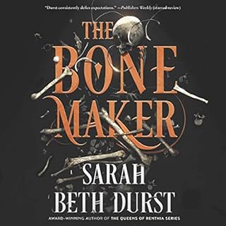 The Bone Maker Audiolibro Por Sarah Beth Durst arte de portada