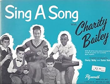 Paperback Sing a Song With Charity Bailey Book