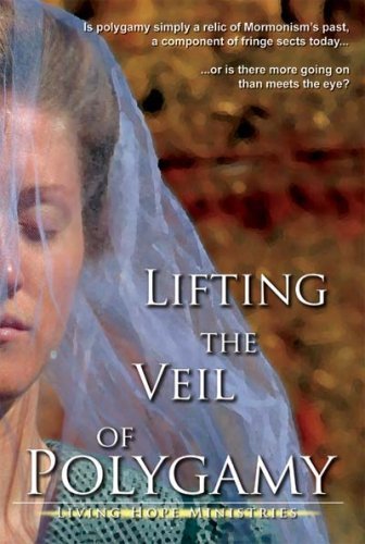 Lifting the Veil of Polygamy historias de superaci&oacute;n libertad mujeres mormonas