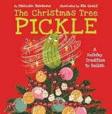 The Christmas Tree Pickle: A Holiday Tradition to Relish