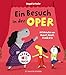 Produktbild Ein Besuch in der Oper: Mit Melodien von Mozart, Händel, Vivaldi & Co (Soft-Touch-Soundbücher)