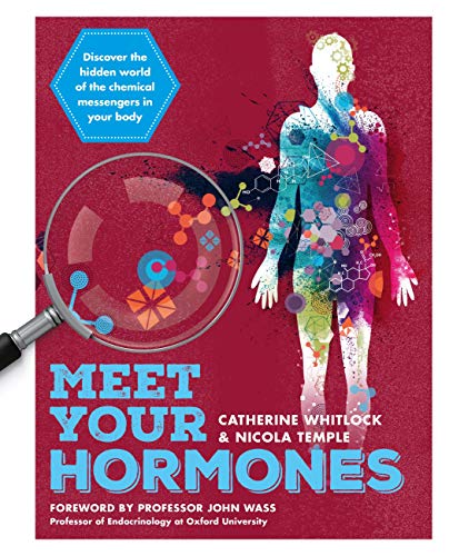 Meet Your Hormones (Meet your...)