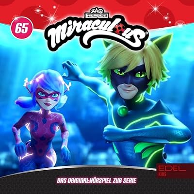 Die schlafende Meerjungfrau/ Stier aus Stein (Das Original-H&ouml;rspiel zur TV-Serie): Miraculous - Geschichten von Ladybug und Cat Noir Folge 65