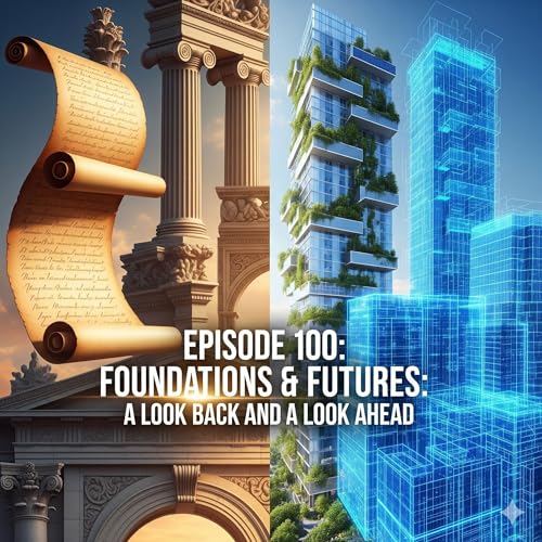 『Episode 100 - Foundations & Futures: A Look Back and A Look Ahead』のカバーアート