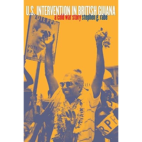U.S. Intervention in British Guiana: A Cold War Story (New Cold War History) Cover