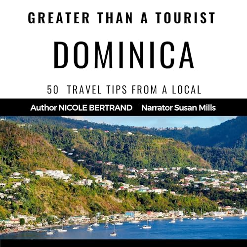 Greater than a Tourist: Dominica by Nicole Bertrand episode artwork
