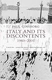  Italy And Its Discontents: 1980 To 2001 by Paul Ginsborg (2002-12-31)