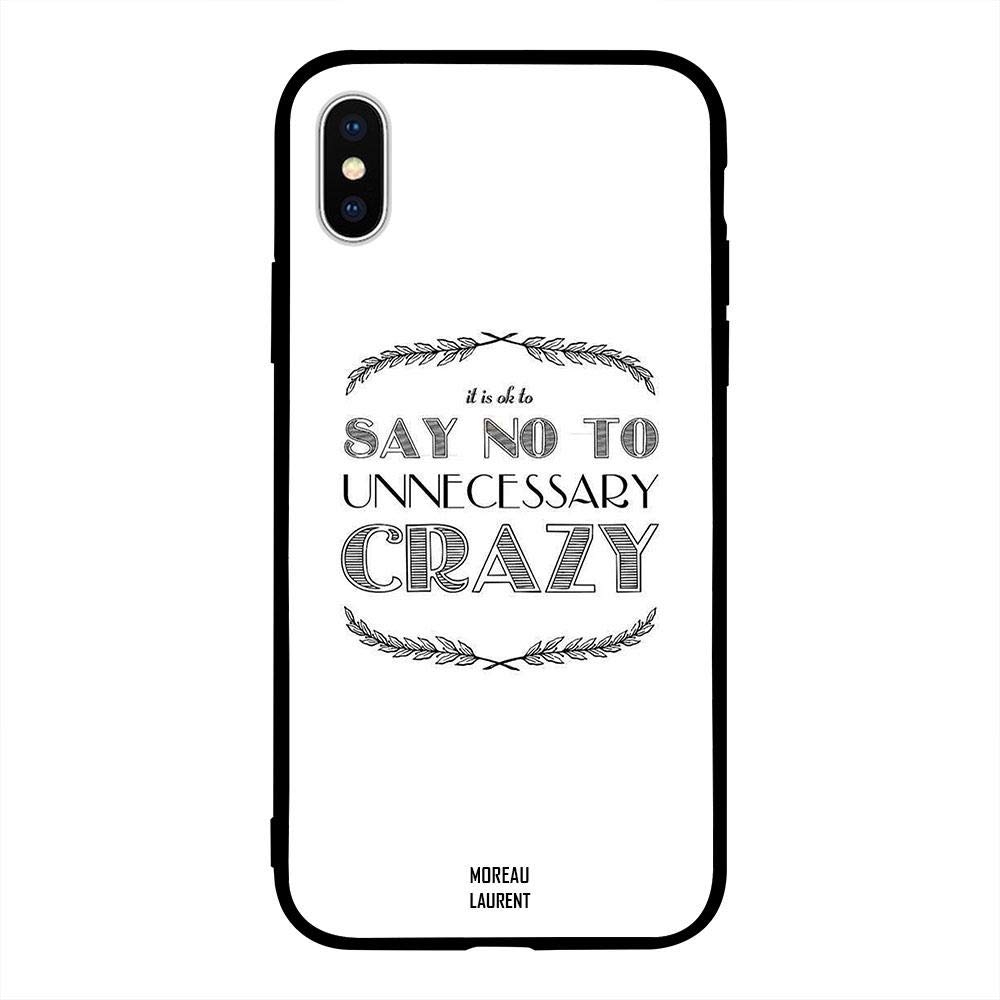 iPhone X / 10 Case Cover It Is OK To Say No To Unnecessary Crazy Moreau Laurent Premium Design Phone Covers
