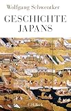 Geschichte Japans - Wolfgang Schwentker 