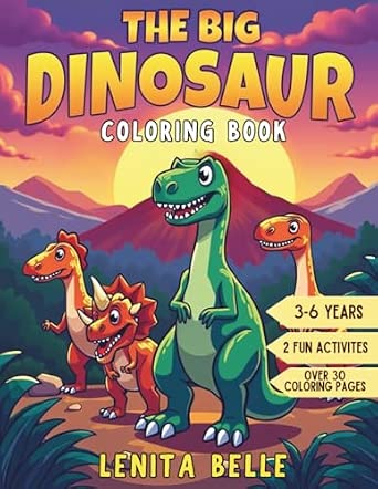 The Big Dinosaur Coloring Book Preschool Coloring Fun with
