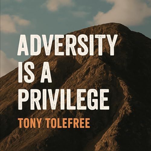 Is Adversity a Privilege? Turning Struggles into Strength