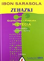 Zehazki: gaztelania-euskakar hiztegia = diccionario castellano-euskera 8496310663 Book Cover