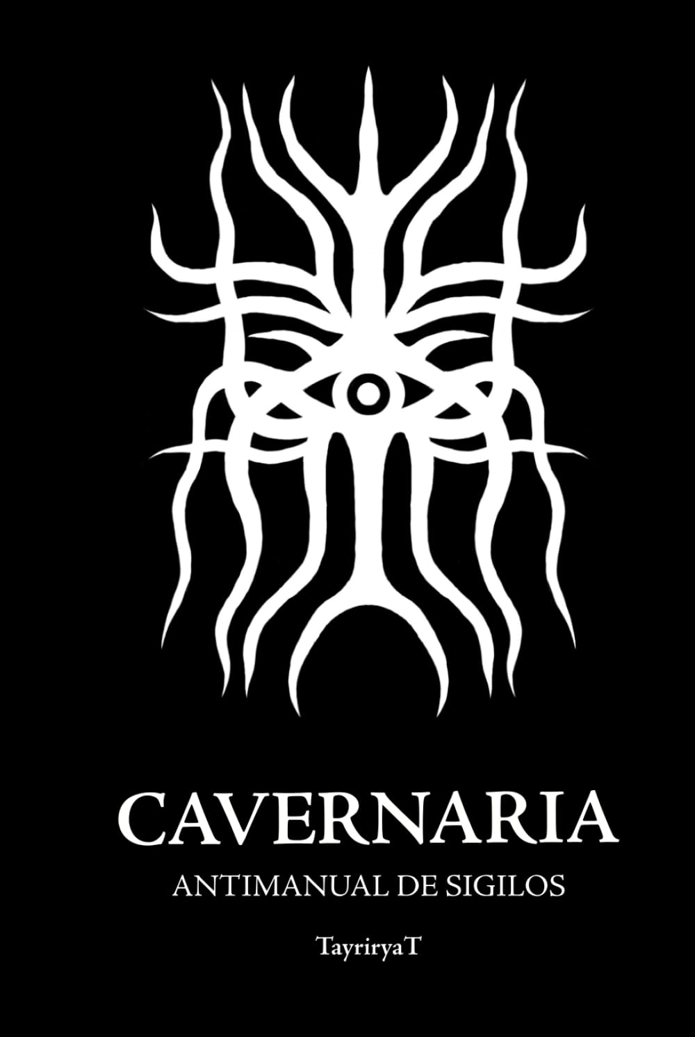 CAVERNARIA: Antimanual De Sigilos