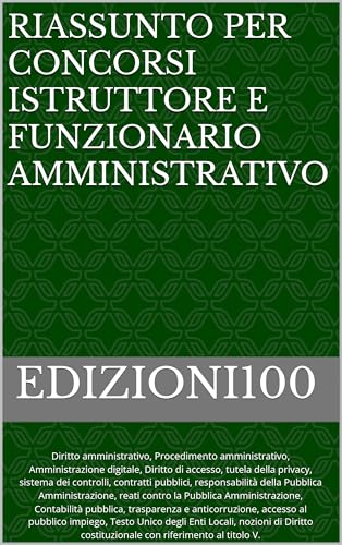 Riassunto per concorsi Istruttore e Funzionario Amministrativo