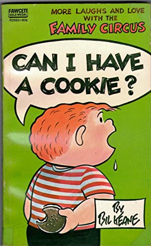 Can I Have a Cookie?: More Laughs and Love with... B008VJBHB8 Book Cover