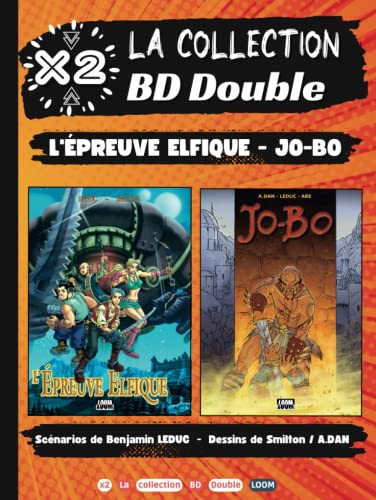 BD Double : L'épreuve Elfique + Jo-Bo: Collection X2 | BD Fantastique Heroic Fantasy pour Ado et Adulte
