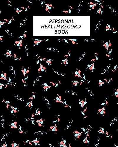 9781698850375 Personal Health Record Book: Medical History Book , Personal Health keepsake Register & Information Record Log, Treatment Activities Tracker Book, ... and Healthy Development Reference Book