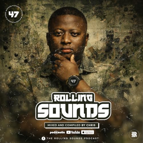 The Rolling Sounds Podcast!!! Podcast Por Chris arte de portada