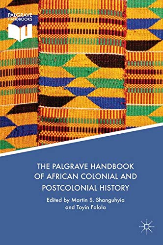 Buy The Palgrave Handbook of African Colonial and Postcolonial History — BookShops.in