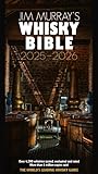 Jim Murray's Whisky Bible 2025-2026: The World's Leading Whisky Guide