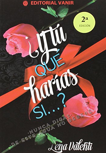 Y Tu Qué Harías Si - Volumen 1 (¿Y TU QUE HARIAS SI...?)