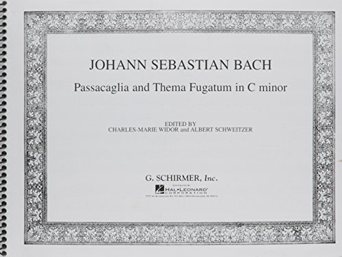 Passacaglia und Thema Fugatum in C Minor: Organ Solo