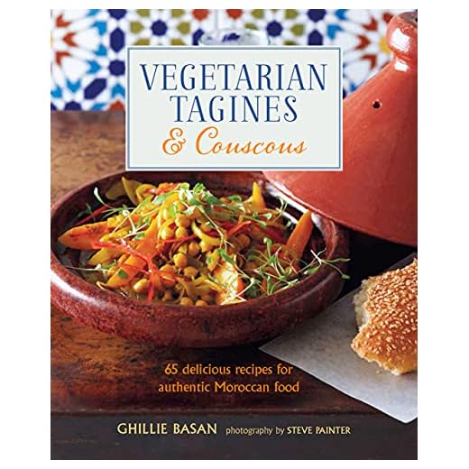Vegetarian Tagines & Couscous: 65 delicious recipes for authentic Moroccan food