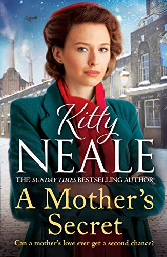 A Mother's Secret: The heartwrenching new family saga series set in WW2 Battersea (Battersea Tavern 1)