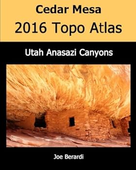 Paperback Cedar Mesa 2016 Topo Atlas: Utah Anasazi Canyons Book