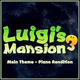  Luigi\'s Mansion 3 - Main Theme - Piano Rendition