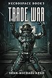 Trade War (Necrospace)