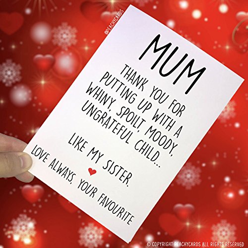 Funny Mother's Day Card Like My Sister Ungrateful Child Card for Mum Funny Card, Card for Her, Birthday Card Sibling Funny Sister Joke PC138