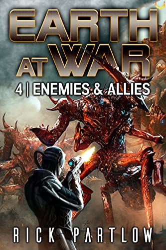 Enemies & Allies (Earth at War Book 4) (English Edition)