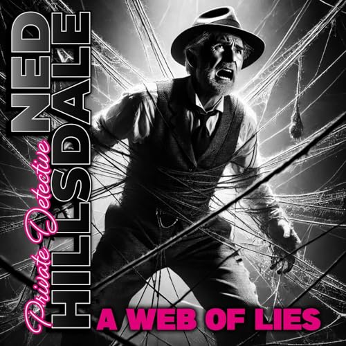 Ned and the Web of Lies