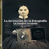 fotografia revelado oviedo  Biblioteca Ilustrada. Invención de la fotografía: La imagen revelada